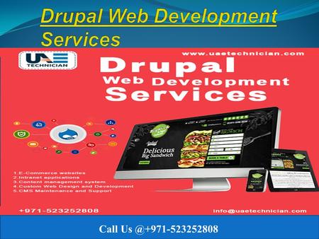 Provide the Best Drupal Web Development Services In Dubai Call us @ +971-523252808