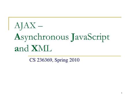 AJAX – Asynchronous JavaScript and XML