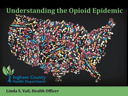 Understanding the Opioid Epidemic