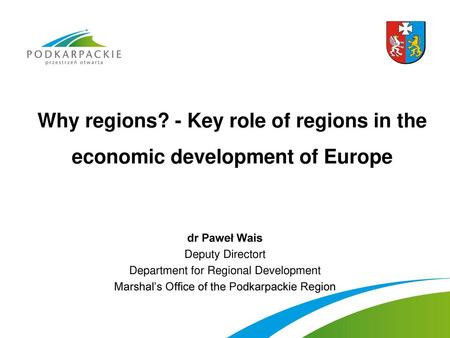 dr Paweł Wais Deputy Directort Department for Regional Development