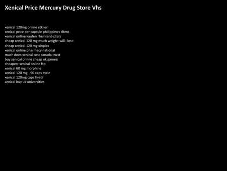 Xenical Price Mercury Drug Store Vhs