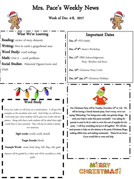 Mrs. Pace’s Weekly News Important Dates Week of Dec. 4-8, 2017