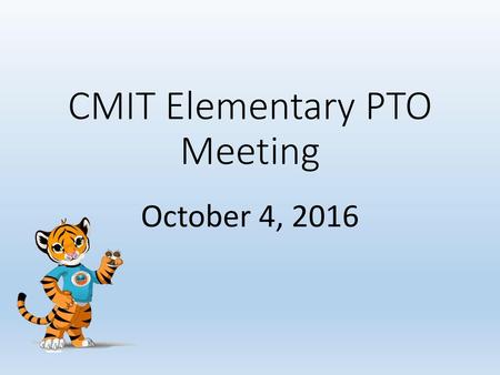 CMIT Elementary PTO Meeting