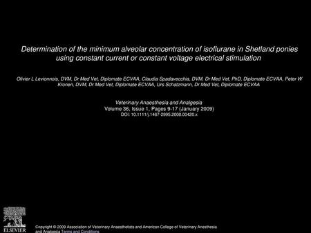 Determination of the minimum alveolar concentration of isoflurane in Shetland ponies using constant current or constant voltage electrical stimulation 