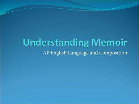 AP English Language and Composition