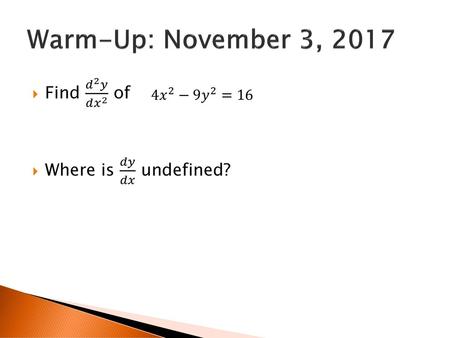 Warm-Up: November 3, 2017 Find 