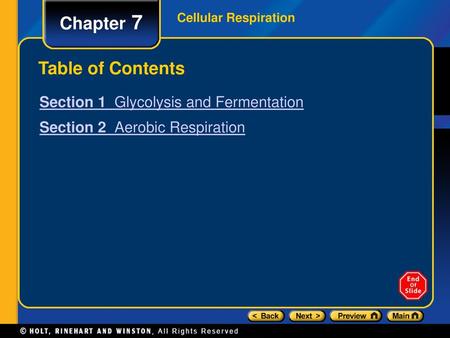 Chapter 7 Table of Contents Section 1 Glycolysis and Fermentation