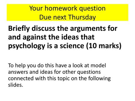 Your homework question Due next Thursday