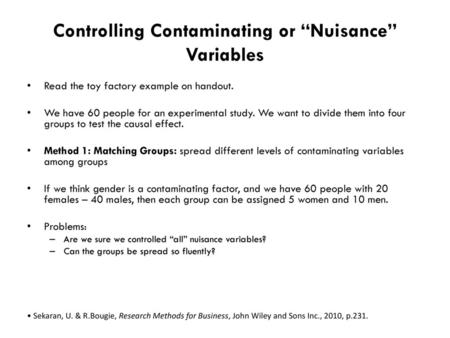 Controlling Contaminating or “Nuisance” Variables