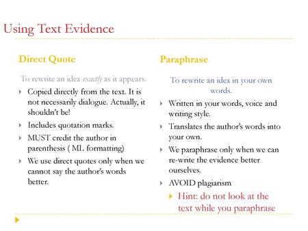 Using Text Evidence Direct Quote Paraphrase