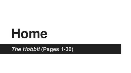 Home The Hobbit (Pages 1-30).