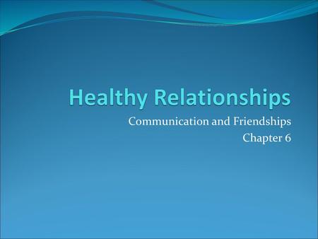 Healthy Relationships