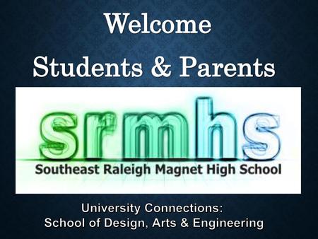 Welcome Students & Parents