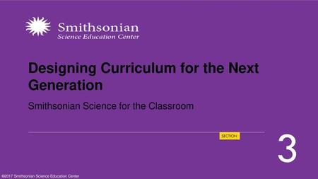 Designing Curriculum for the Next Generation