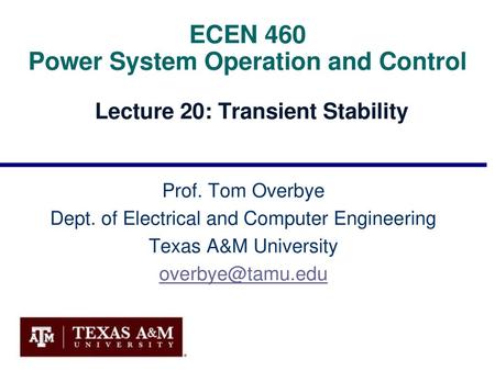 ECEN 460 Power System Operation and Control