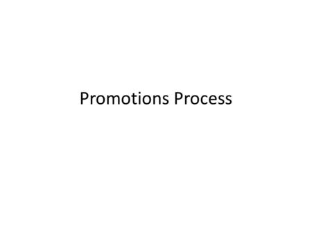 Promotions Process.