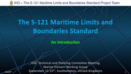 The S-121 Maritime Limits and Boundaries Standard