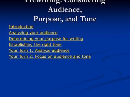 Prewriting: Considering Audience, Purpose, and Tone