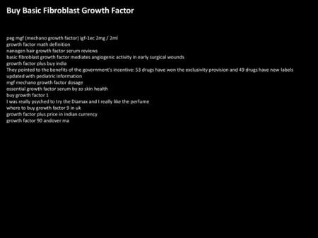 Buy Basic Fibroblast Growth Factor