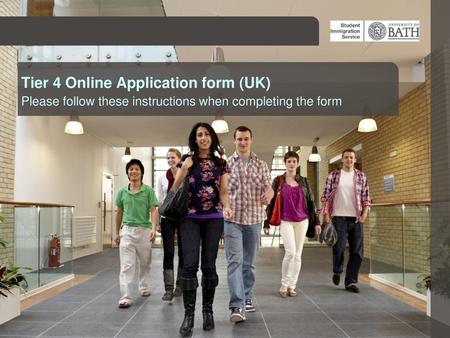 Tier 4 Online Application form (UK)