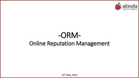 -ORM- Online Reputation Management