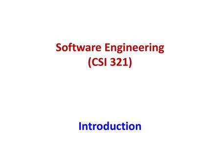 Software Engineering (CSI 321)