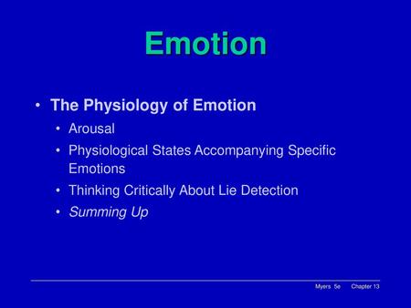 Emotion The Physiology of Emotion Arousal