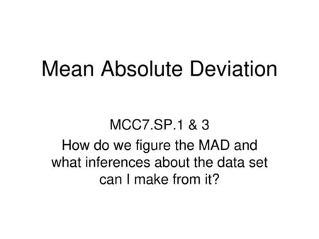 Mean Absolute Deviation