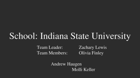 School: Indiana State University