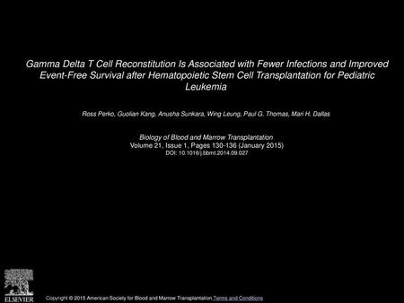 Gamma Delta T Cell Reconstitution Is Associated with Fewer Infections and Improved Event-Free Survival after Hematopoietic Stem Cell Transplantation for.