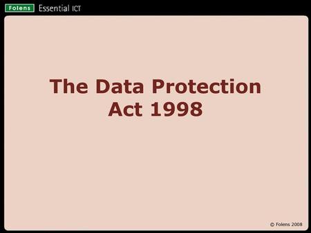 The Data Protection Act 1998