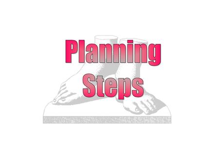 Planning Steps.