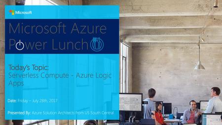 Microsoft Azure P wer Lunch