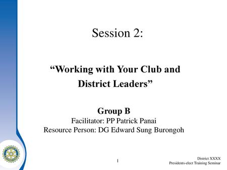 “Working with Your Club and District Leaders”