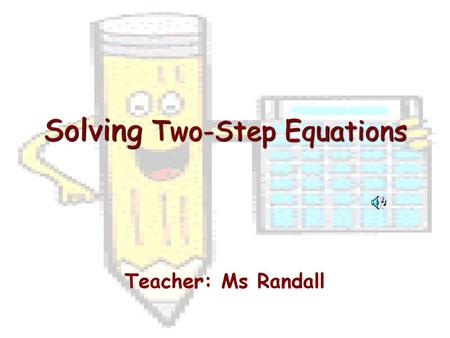 Solving Two-Step Equations