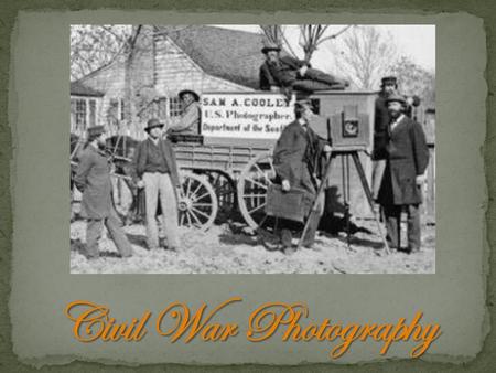 Civil War Photography.