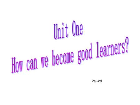 How can we become good learners?