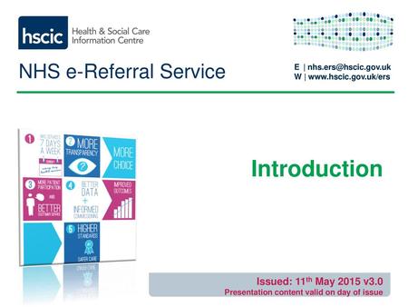 Introduction NHS e-Referral Service Issued: 11th May 2015 v3.0