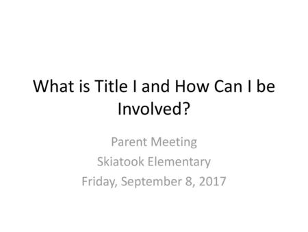 What is Title I and How Can I be Involved?