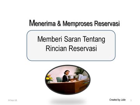 Menerima & Memproses Reservasi