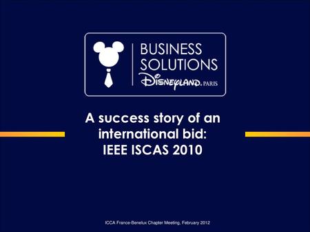 A success story of an international bid: IEEE ISCAS 2010