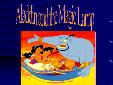 Aladdin and the Magic Lamp