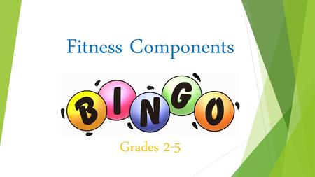 Fitness Components Grades 2-5