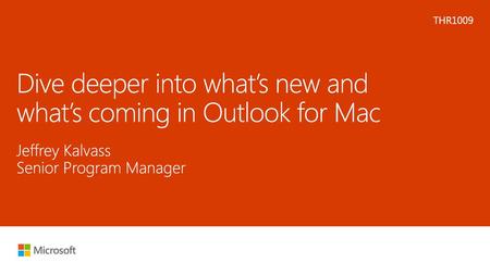 Dive deeper into what’s new and what’s coming in Outlook for Mac