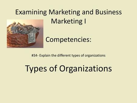 Types of Organizations