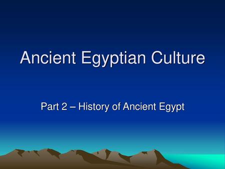 Ancient Egyptian Culture