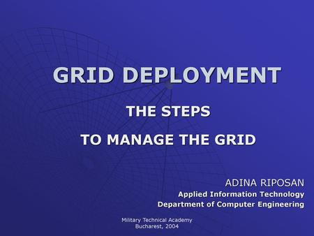 THE STEPS TO MANAGE THE GRID