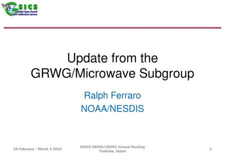 Update from the GRWG/Microwave Subgroup