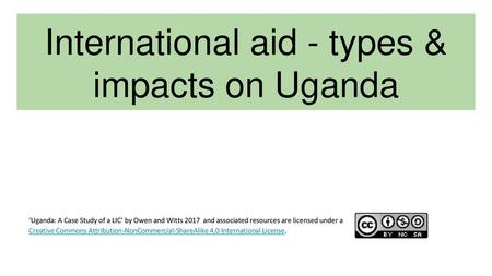 International aid - types & impacts on Uganda