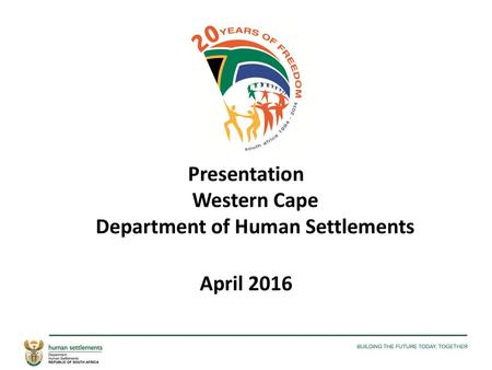 Presentation Western Cape Department of Human Settlements